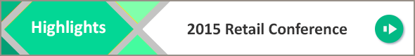 Highlights-2015 Retail Conference