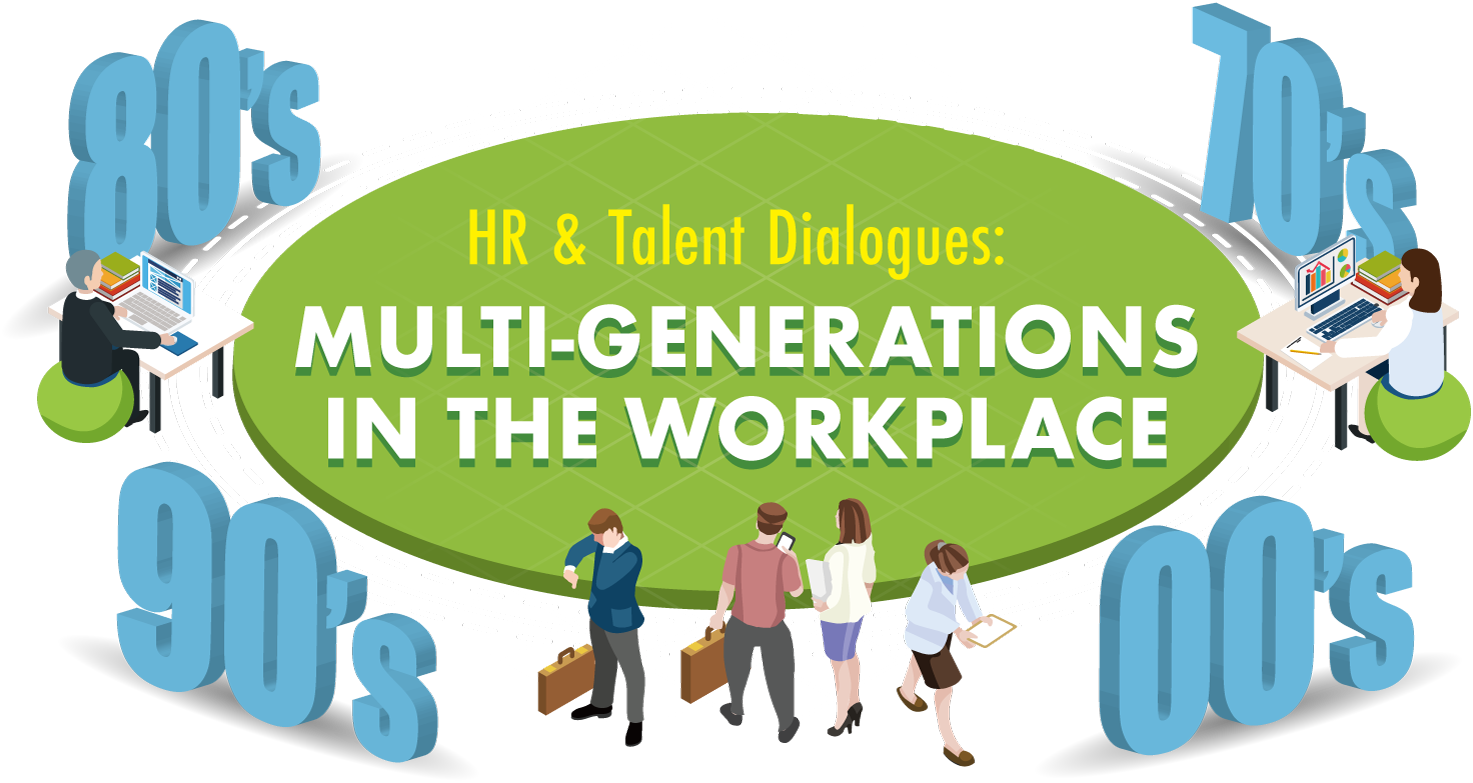 HR & Talent Dialogues: Multi-generations in the workplace