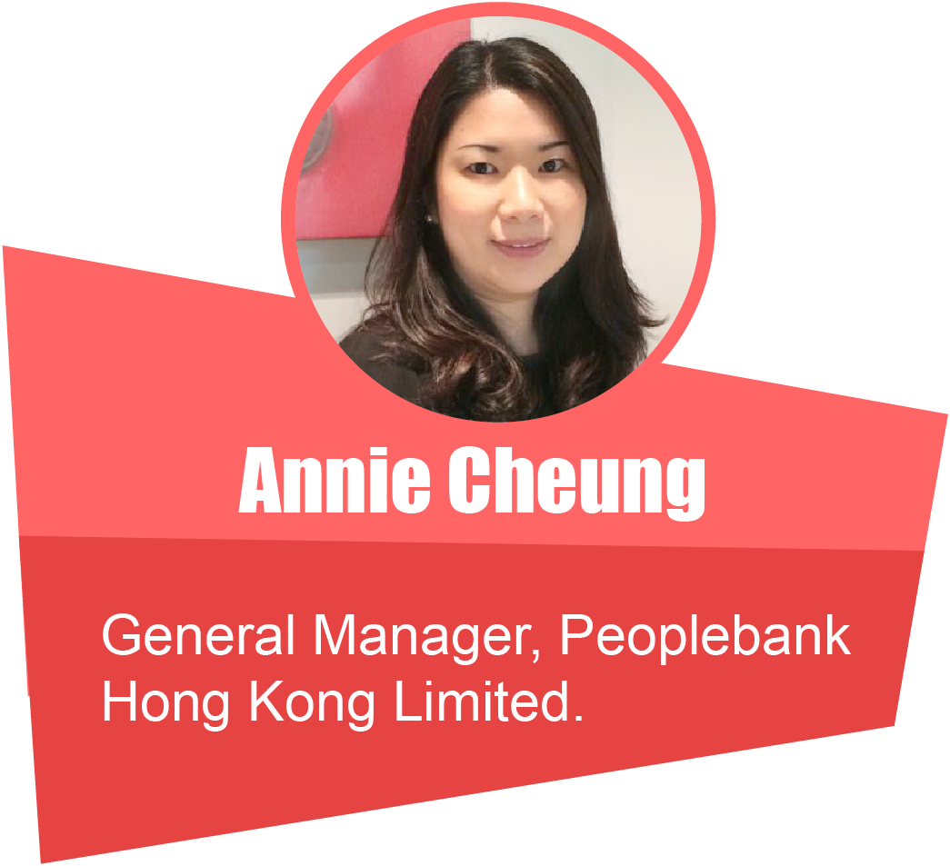 Annie Cheung - General Manager, Peoplebank Hong Kong Limited
