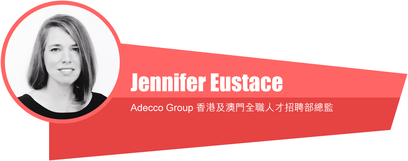 Jennifer Eustace - Adecco Group 香港及澳門全職人才招聘部總監